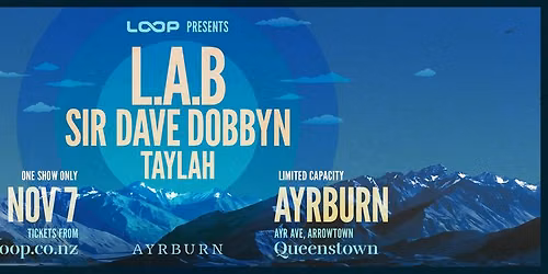 L.A.B, Sir Dave Dobbyn & Taylah - Queenstown