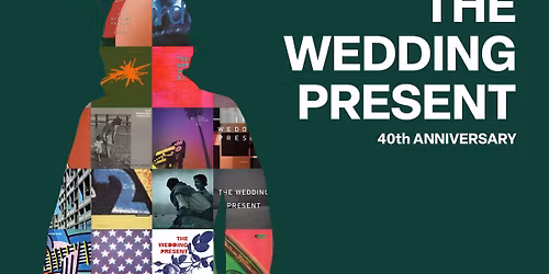 THE WEDDING PRESENT \/\/\/ ZECHE CARL \/\/\/ ESSEN