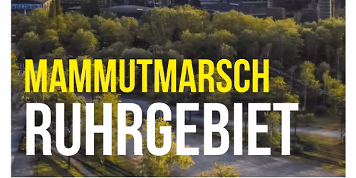 Mammutmarsch Ruhrgebiet \u2013 30 km | Wanderevent der Extraklasse