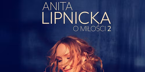 G\u0142og\u00f3w: Anita Lipnicka - O mi\u0142o\u015bci 2