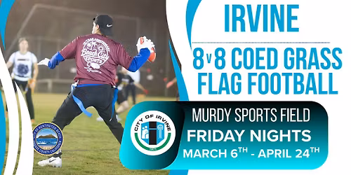 Friday Night Lights: Grass Flag Football @ Mark Daily Park (Irvine) \u2014 Starts Mar 6
