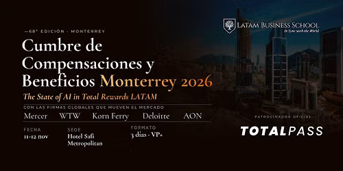 Cumbre de Compensaciones y Beneficios Monterrey 2026