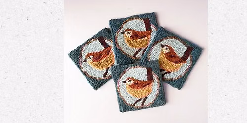 Rug Hooked Songbird Coasters - July 25