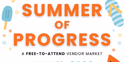 Summer of Progress Market