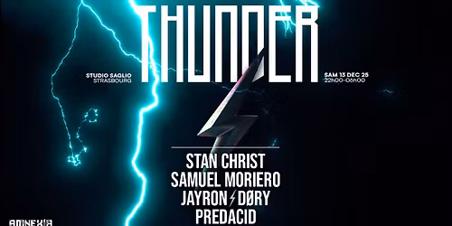 THUNDER x STUDIO SAGLIO : SAMUEL MORIERO, STAN CHRIST, JAYRON