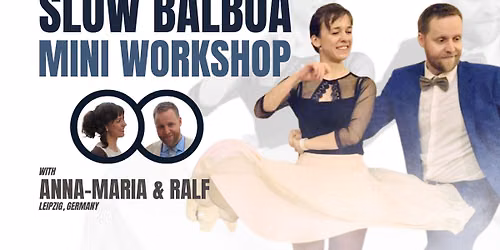 Slow Balboa Mini Workshop mit Anna-Maria & Ralf