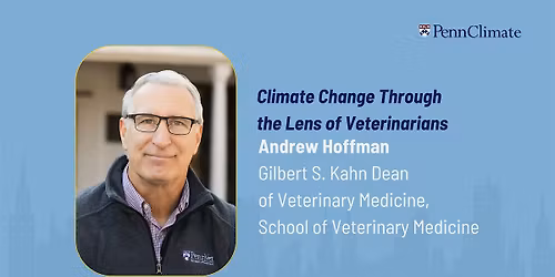 Penn Climate Seminar: Andrew Hoffman