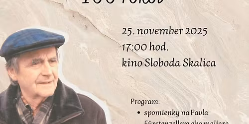 Pavol F\u00fcrstenzeller - 100 rokov
