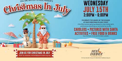 Christmas in July at Noel Manor Retirement Living