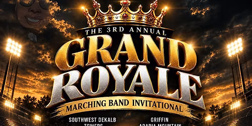 The Grand Royale Marching Invitational