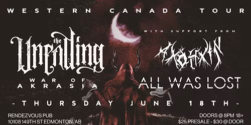 The Unending - Edmonton, AB \/\/ w\/ Axohxin + All Was Lost