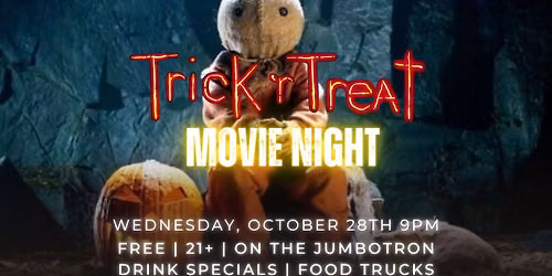 Trick R Treat Movie Night