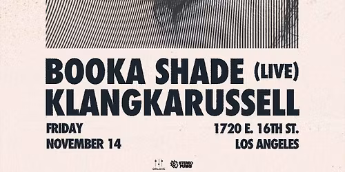 Booka Shade and Klangkarussell at 1720 LA