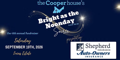 The Cooper House's Bright as the Noonday Soir\u00e9e