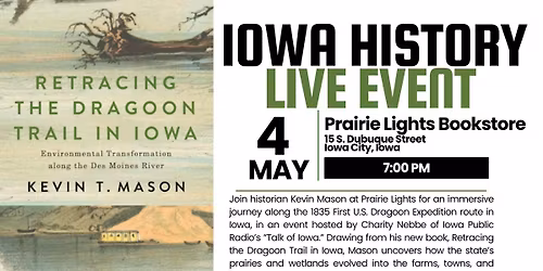 Retracing the Dragoon Trail (Prairie Lights - Iowa City)