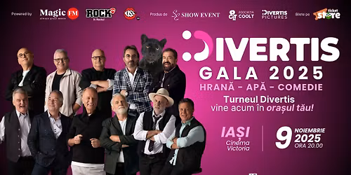 DIVERTIS GALA 2025 - COMEDIE - Iasi