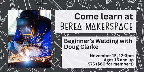 Beginner's Welding with Doug Clarke