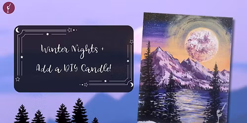 Winter Nights | + Add a DIY Candle | March 28