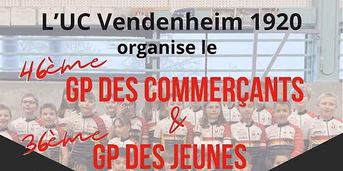 46\u00e8me GP des commer\u00e7ants et 36\u00e8me GP des jeunes 