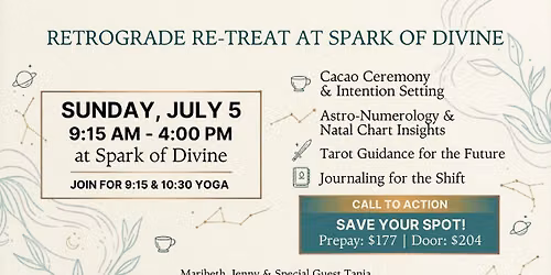 Retrograde Re-Treat at Spark of Divine