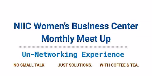 August 21, 2026  Women\u2019s Circle Meet Up: Un-Networking Experience