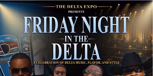 Friday Night in the Delta