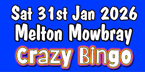 Crazy Bingo at The Stockyard, Melton Mowbray - 31st January 2026