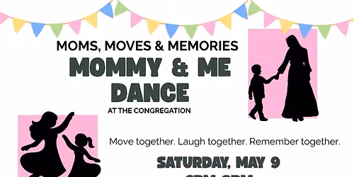 Mommy & Me Dance @ The Congregation