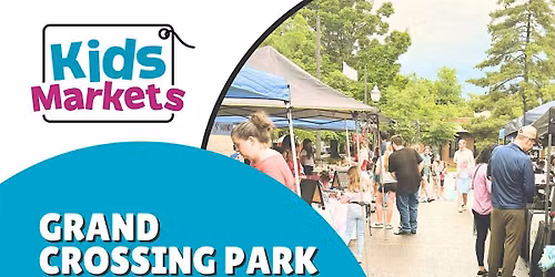 Grand Crossing Park Kids Market