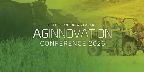 Beef + Lamb New Zealand - AgInnovation Conference 2026