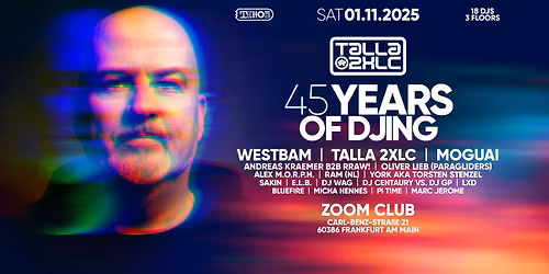 45 Years of Djing: TALLA 2XLC