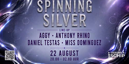 SPINNING SILVER \u2013 Het Veronica Schip \u2013 22.08.2026