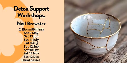 Detox Support Workshop. with Neil Brewster