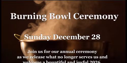 Burning Bowl Ceremony