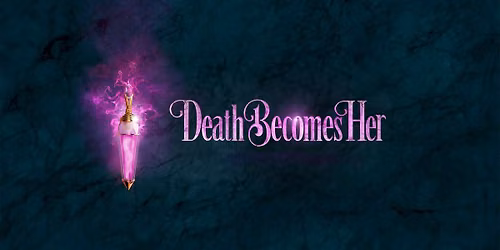 Death Becomes Her (Touring)