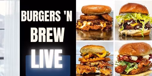 Burgers 'N Brew Live With Bailey Hayes
