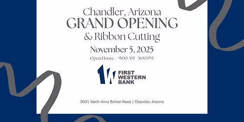 Chandler, Arizona: Grand Opening