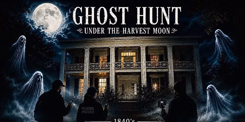 Real Ghost Hunt Under the Full Harvest Moon, Birmingham\u2019s  Arlington House