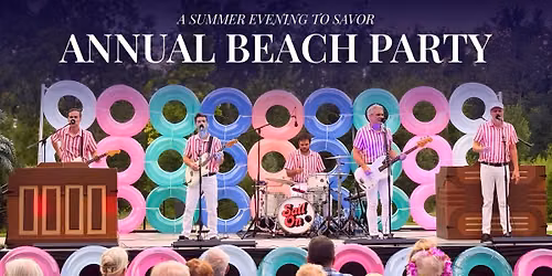 Annual Beach Party - A Summer Evening to Savor