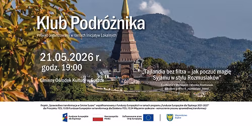 Klub Podr\u00f3\u017cnika || Tajlandia bez filtra w stylu Rozmusiak\u00f3w || 21.05.2026 r.