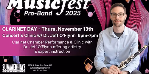Clarinet Concert & Clinic with Dr. Jeff O'Flyn