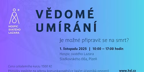 Kurz v\u011bdom\u00e9ho um\u00edr\u00e1n\u00ed 1. 11. 2025