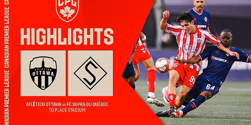 FC Supra du Quebec at Atletico Ottawa at TD Place