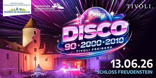 Disco 90 \u00b7 2000 \u00b7 2010 - Das Sommer-OpenAir-Special 