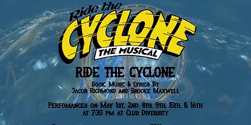 Ride the Cyclone at TRU Theatre