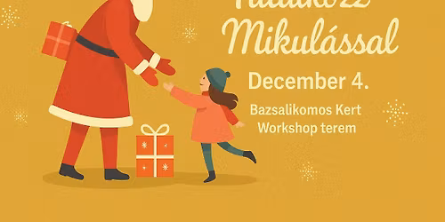 \ud83c\udf85 TAL\u00c1LKOZZ A MIKUL\u00c1SSAL a Bazsalikomos kertben!