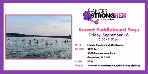 Cancer StrongHER Sunset Paddleboard Yoga \u2014 September 18, 20256