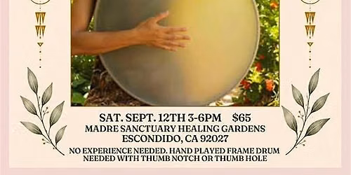 Heart of Rhythm Frame Drum Workshop in Escondido, CA
