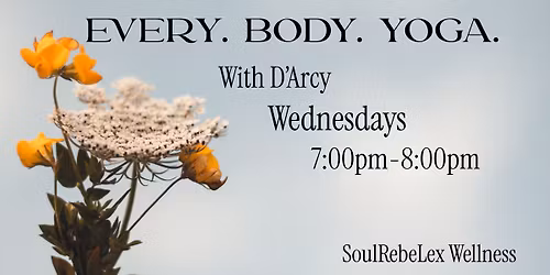 Every. Body. Yoga. with D\u2019Arcy