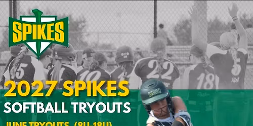 2026-2027 Spikes Softball Tryouts